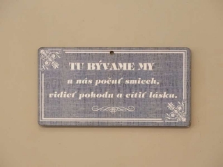 Tu bývame my